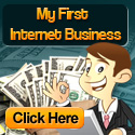 My First Internet Business